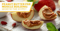 peanut butter benefits for muscle gain